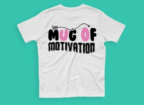 Download Mug of Motivation SVG - Motivation svg Collection