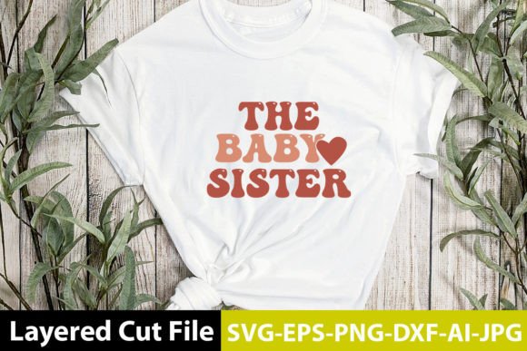 Download The Baby Sister Retro Design - Baby sister Collection