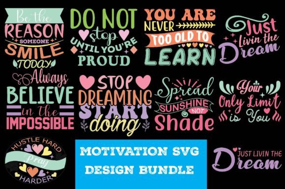 Download MOTIVATION SVG DESIGN BUNDLE - Motivation svg Collection