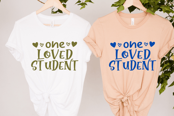 Download One Loved Student Svg,Gift for Student - Premium Resources